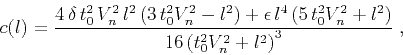 \begin{displaymath}
c(l) = \frac{4 \, \delta\,t_0^2\,V_n^2\,l^2\,(3 \, t_0^2 V_n...
...0^2 V_n^2 + l^2)}
{16 \left(t_0^2 V_n^2 + l^2 \right)^3} \;,
\end{displaymath}