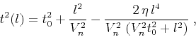 \begin{displaymath}
t^2(l) = t_0^2 + {l^2 \over V_n^2} - {{2\,\eta\,l^4} \over
{V_n^2\,\left(V_n^2 t_0^2 + l^2\right)}}\;,
\end{displaymath}