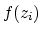 $f(z_i)$