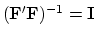 $(\bold F'\bold F)^{-1}=\bold I$