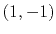 $(1,-1)$