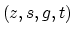 $(z,s,g,t)$