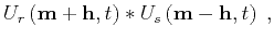 $\displaystyle U_r \left ({ \bf m}+{ \bf h}, t \right )\ast
U_s \left ({ \bf m}-{ \bf h}, t \right )\;,$