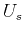 $U_s$