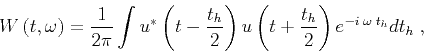 \begin{displaymath}
W \left ( { t } , {\omega} \right)= \frac{1}{2\pi} \int
u^* ...
...green}{ {{ t }_h}} }
d \textcolor{darkgreen}{ {{ t }_h}} \;,
\end{displaymath}