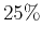 $25\%$
