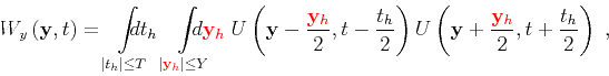 \begin{displaymath}
W_{y} \left ( { \mathbf{y} } , { t } \right) = {\int\limits_...
... } +\frac{ \textcolor{darkgreen}{ {{ t }_h}} }{2} \right) \;,
\end{displaymath}
