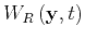 $W_{R} \left ( { \mathbf{y} } , { t } \right)$