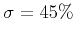 $\sigma=45\%$