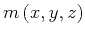 $m \left (x,y,z \right)$