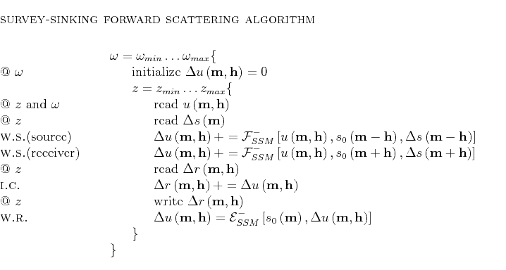 \begin{singlespace}
\hrule\vspace{0.1in}
{\sc survey-sinking forward scattering ...
...\> \textcolor{black} {$\}$}
\end{tabbing}\hrule\vspace{0.1in}
\end{singlespace}