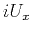 $ iU_x$