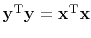 $\bold y\T\bold y=\bold x\T\bold x$