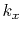 $ k_x$