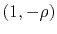 $ (1,-\rho)$