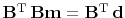 $ \bold B\T \, \bold B\bold m=\bold B\T\, \bold d$