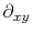 $ \partial_{xy}$