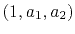 $ (1,a_1,a_2)$