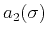 $a_2(\sigma)$