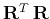 $ \mathbf{R}^T \mathbf{R}$