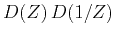 $ D(Z) D(1/Z)$