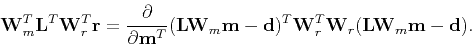 \begin{displaymath}
\mathbf W_m^T \mathbf L^T \mathbf W_r^T \mathbf r =
{\parti...
... W_r^T\mathbf W_r(\mathbf L \mathbf W_m\mathbf m -\mathbf d) .
\end{displaymath}