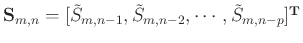 $ \mathbf{S}_{m,n}=[\tilde{S}_{m,n-1}, \\
\tilde{S}_{m,n-2}, \cdots, \tilde{S}_{m,n-p}]^{\mathbf{T}}$