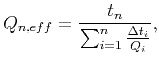 $\displaystyle Q_{n,eff}=\frac{t_n}{\sum_{i=1}^n\frac{\Delta t_i}{Q_i}},$