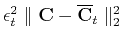 $ \epsilon_t^2\parallel{\mathbf{C}-\overline{\mathbf{C}}_t}\parallel_2^2$