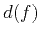 $d(f)$
