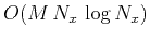 $ O(M N_x \log{N_x})$