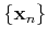 $ \{\mathbf{x}_n\}$