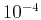 $ 10^{-4}$