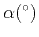 $ \alpha (^\circ )$