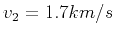 $v_2=1.7 km/s$