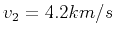$v_2=4.2 km/s$