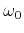 $\omega_0$