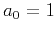 $a_0 = 1$