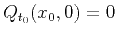 $ Q_{t_0}(x_0,0)=0$