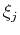 $\xi _j$