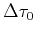 $ \Delta \tau_0$