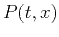 $ P(t,x)$
