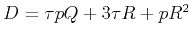 $ D={\tau pQ+3\tau R+pR^{2}}$