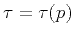$ \tau =\tau (p)$