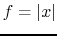 $ f=\vert x\vert$
