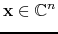$ \mathbf{x}\in\mathbb{C}^n$