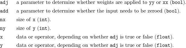 \begin{desclist}{\tt }{\quad}[\tt add]
\setlength \itemsep{0pt}
\item[adj] a ...
...ending on whether \texttt{adj} is true or false (\texttt{float}).
\end{desclist}