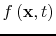 $ f\left ({\bf x}, t \right)$