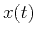 $x(t)$