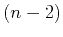 $(n-2)$